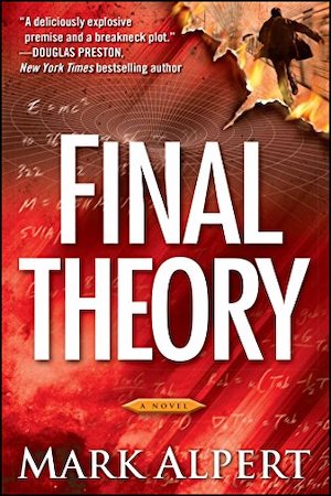 Book review: FINAL THEORY by Mark Alpert