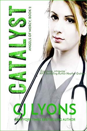 Book review: CATALYST by CJ Lyons