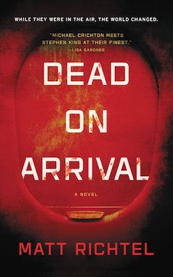 Book review: DEAD ON ARRIVAL by Matt Richtel